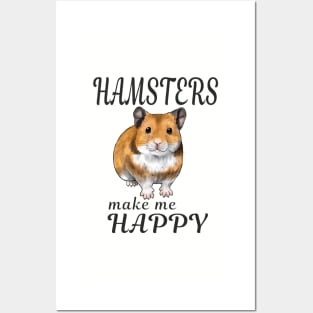 Hamsters make me happy Syrian ver. Posters and Art